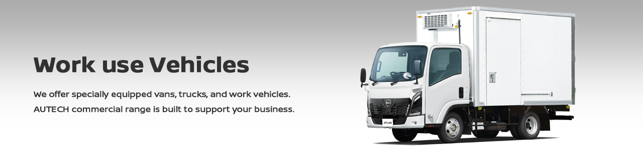 Work use Vehicles - We offer specially equipped vans, trucks, and work vehicles. Autech commercial range is built to support your business.